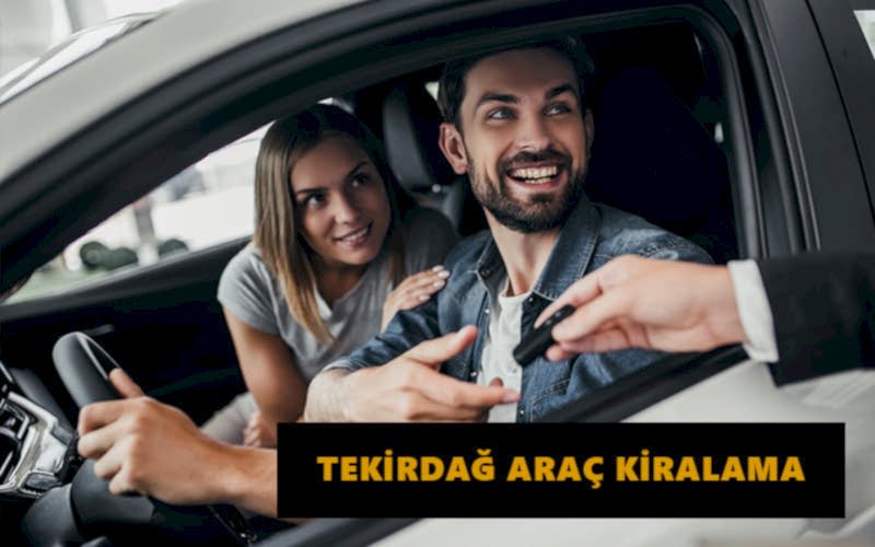 Tekirdağ Araç Kiralama